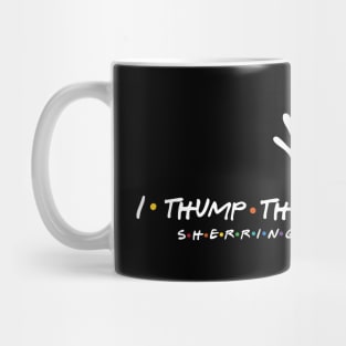 I Thump Therefore I Am Mug